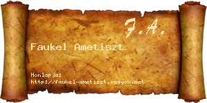 Faukel Ametiszt névjegykártya